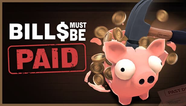 Bills Must Be Paid official Steam artwork